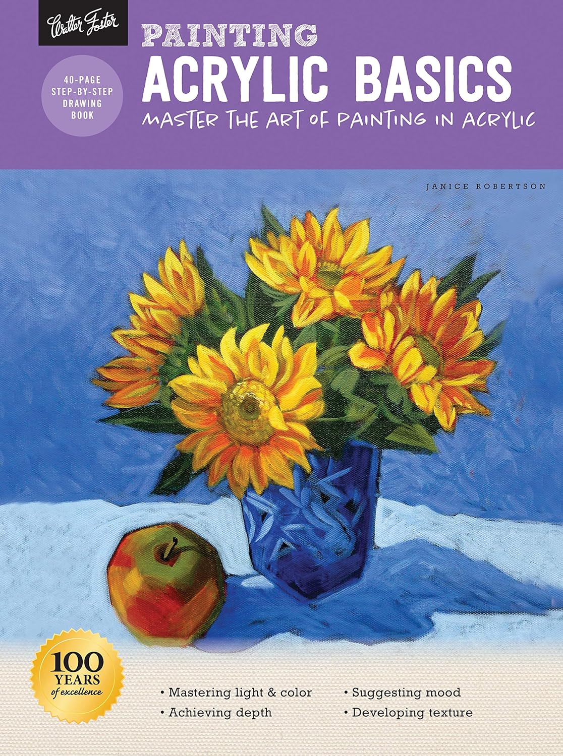 Painting: Acrylic Basics - Robertson. Janice 30 9781633227910_95ba2af8-4144-4c58-967b-286dbe5a7f21