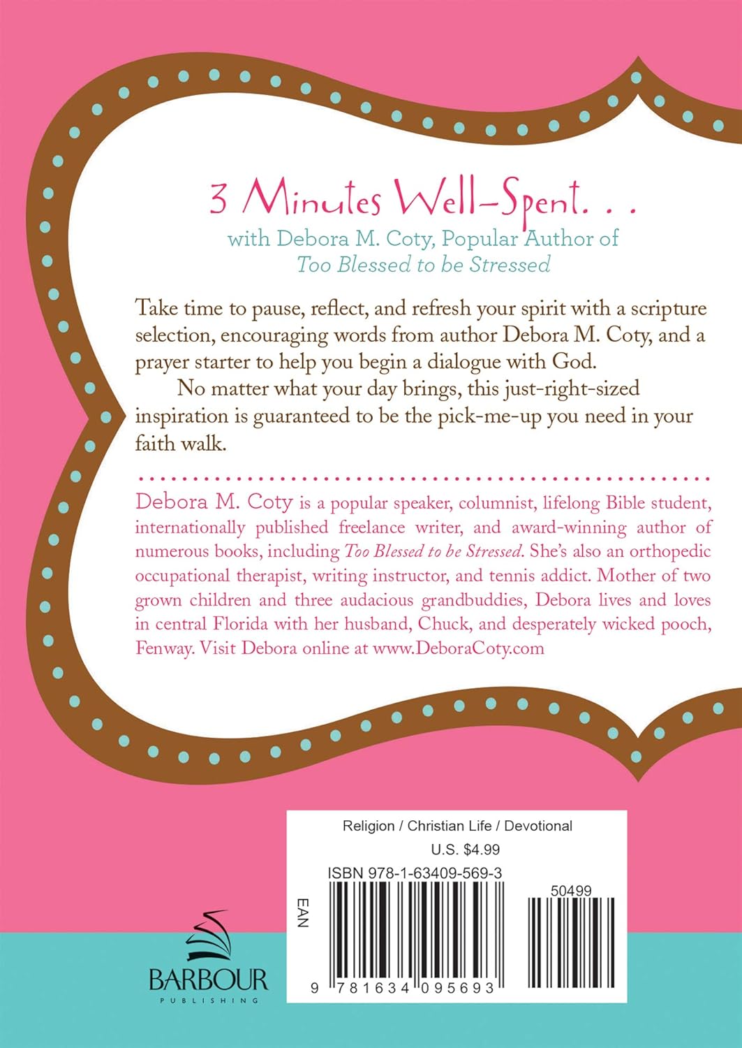 Too Blessed To Be Stressed: 3-Minute Devotions For Women by Coty. Debora M. 20 9781634095693_1