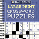 Large Print Crossword Puzzles by Brain Games 9781640304581
