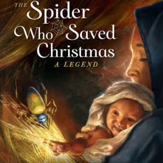 The Spider Who Saved Christmas by Arroyo. Raymond 9781644132111_e2b91687-752b-46a4-b3c9-283220d786e0