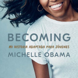 Becoming. Mi Historia Adaptada Para Jóvenes / Becoming: Adapted For Young Reader 9781644734179_d3d1e990-553f-476d-8323-d0916f597b32