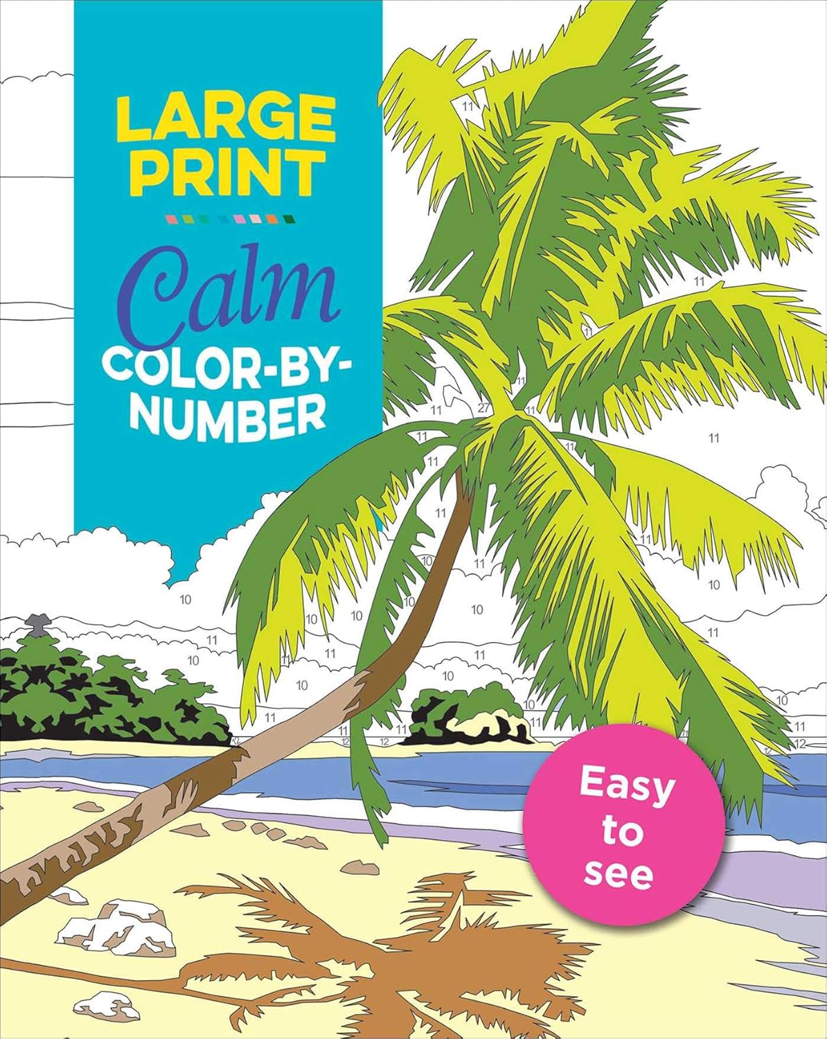 Large Print Calm Color-By-Number by Thunder Bay Press 20 9781645174042