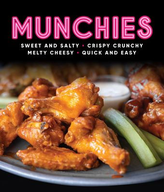 Munchies: Sweet And Salty, Crispy Crunchy, Melty Cheesy, Quick And Easy by Publi 9781645582519_f29a87a6-b9d0-49f0-ad34-96b5c6d23828