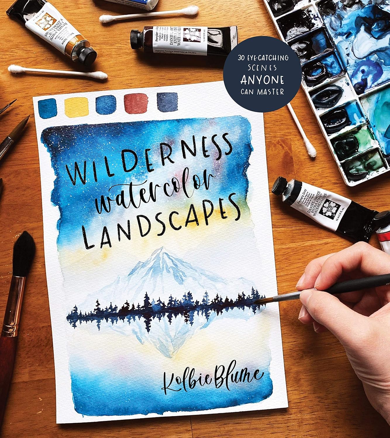 Wilderness Watercolor Landscapes: 30 Eye-Catching Scenes by Blume. Kolbie 9781645670964