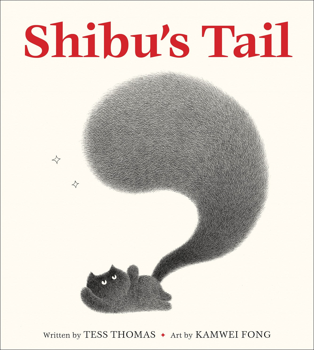 Shibu's Tail by Thomas. Tess, Illustrated by Fong. Kamwei 20 9781646145737