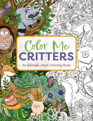 Color Me Critters: An Adorable Adult Coloring Book by Editors Of Cider Mill Pres 9781646432721