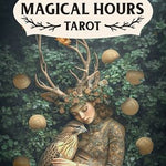 Magical Hours Tarot by Lattari. Cecilia and Illustrations by Belmonte. Fabiana 20 9781646712632