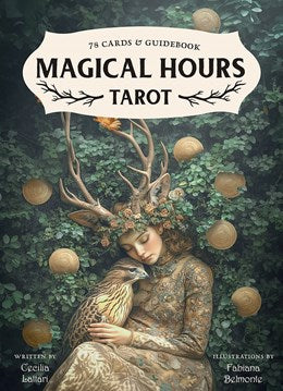Magical Hours Tarot by Lattari. Cecilia and Illustrations by Belmonte. Fabiana 20 9781646712632