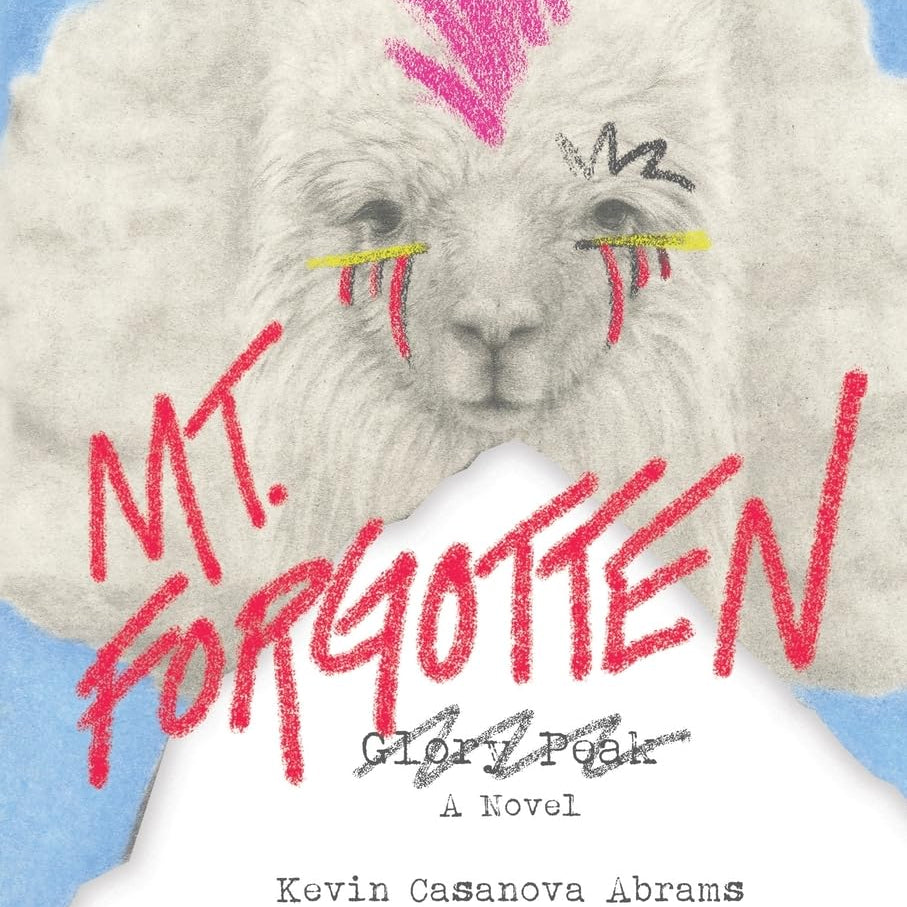 MT. FORGOTTEN (THE FARANGOTTA TRILOGY #1) - ABRAMS. KEVIN CASANOVA 9781647049553