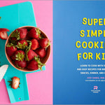 Super Simple Cooking For Kids by Danen. Jodi 9781647398071_1