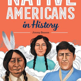 Native Americans In History: A by Beason. Jimmy 9781648762888_b14a3463-f29b-4f7a-8ba6-bd958f60bcf6