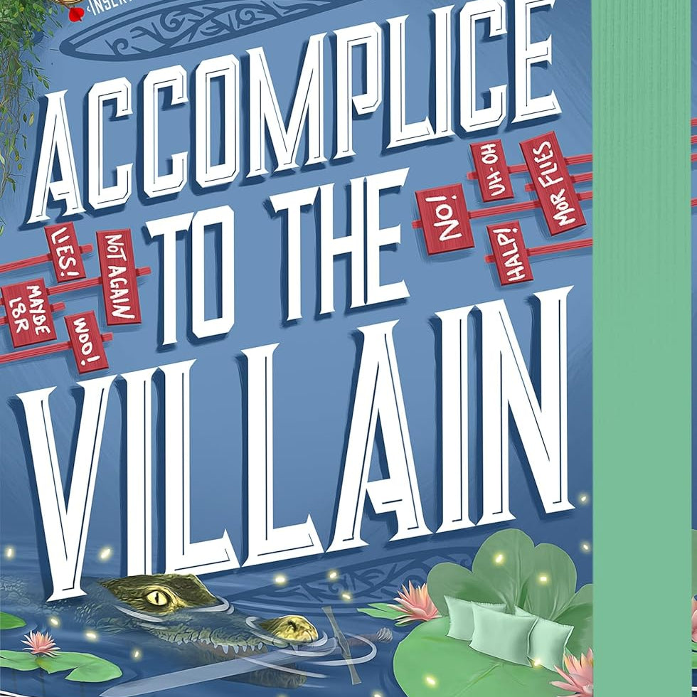 ACCOMPLICE TO THE VILLAIN (ASSISTANT TO THE VILLAIN #3) - MAEHRER. HANNAH NICOLE 9781649378545