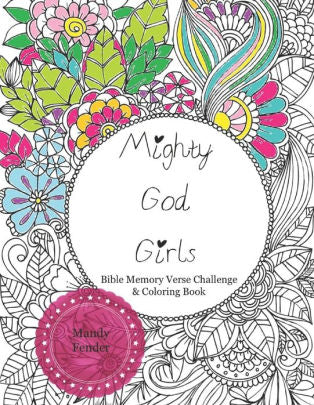 Mighty God Girls: Bible Memory Verse Challenge & Coloring Book For Girls by Scri 9781657377967_fbd74e0d-cdb8-4e1e-8c26-3e0a77d60a76