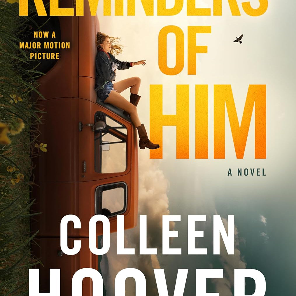 Reminders Of Him: A Novel by Hoover. Colleen 20 9781662536120