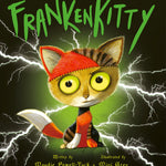 Frankenkitty by Powell-Tuck. Maudie, Illustrated by Grey. Mini 20 9781664300972