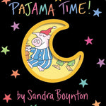 Pajama Time! by Boynton. Sandra 9781665924979