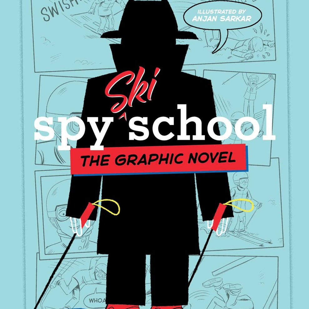 Spy Ski School the Graphic Novel by Gibbs. Stuart, Illustrated by Sarkar. Anjan 20 9781665956604