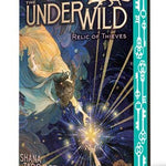AVAILABLE 03/24/26 RELIC OF THIEVES (THE UNDERWILD #2) - TARGOSZ. SHANA 20 9781665957663