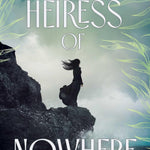 Heiress Of Nowhere by Lee. Stacey 20 9781665978965_53e0fae3-6328-45df-8ee3-12d612a0a601