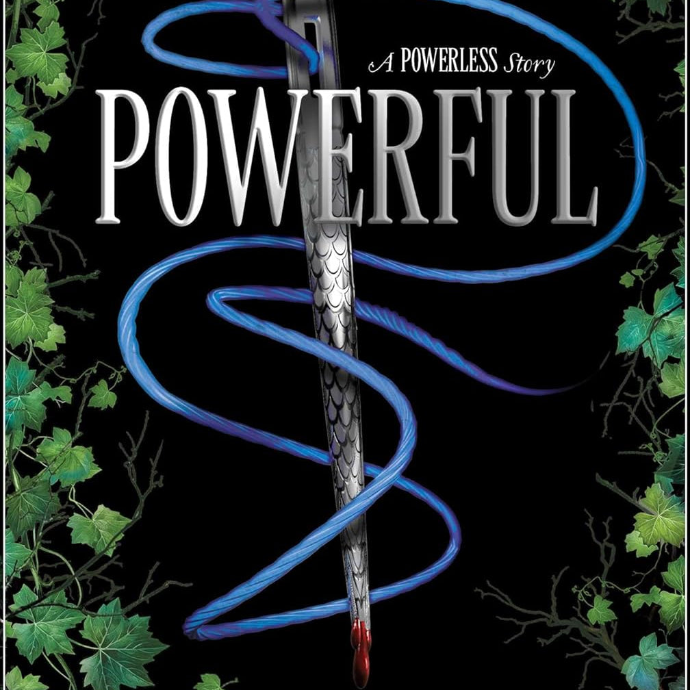 Powerful (Special Edition): A Powerless Story by Roberts. Lauren 9781665981835_1