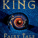 Fairy Tale by King. Stephen 9781668002193