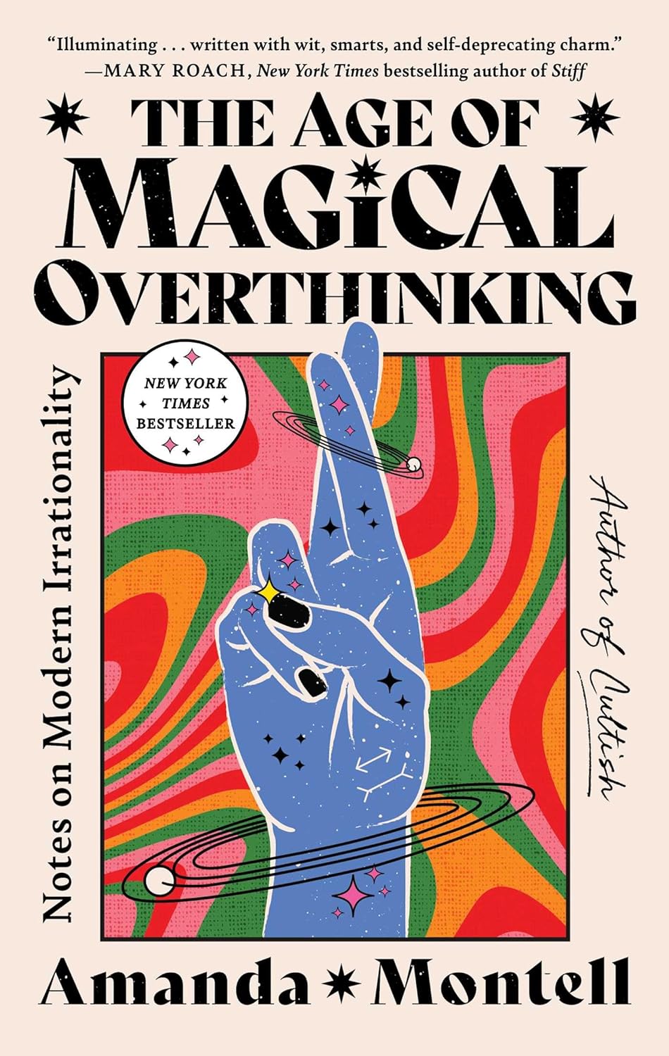 The Age Of Magical Overthinking by Montell. Amanda 20 9781668007983