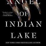 THE ANGEL OF INDIAN LAKE (THE INDIAN LAKE TRILOGY #3) - JONES. STEPHEN GRAHAM Jerrol's Supplies