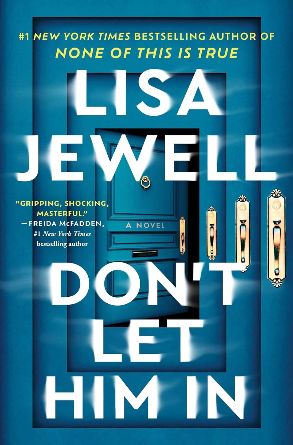 Don't Let Him In by Jewel. Lisa 9781668033876