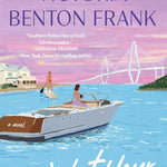 The Violet Hour: A Lowcountry Tale by Benton-Frank. Victoria 9781668067796