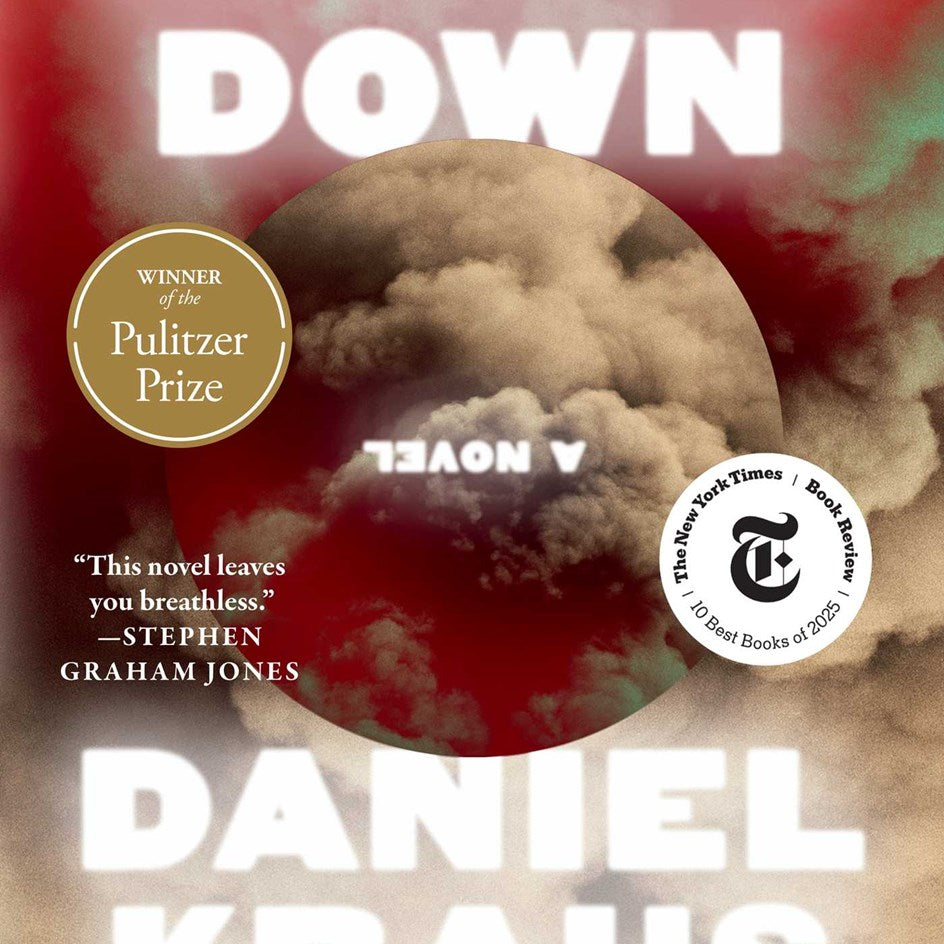 Angel Down (Pulitzer Prize Winner): A Novel by Kraus. Daniel 20 9781668068519