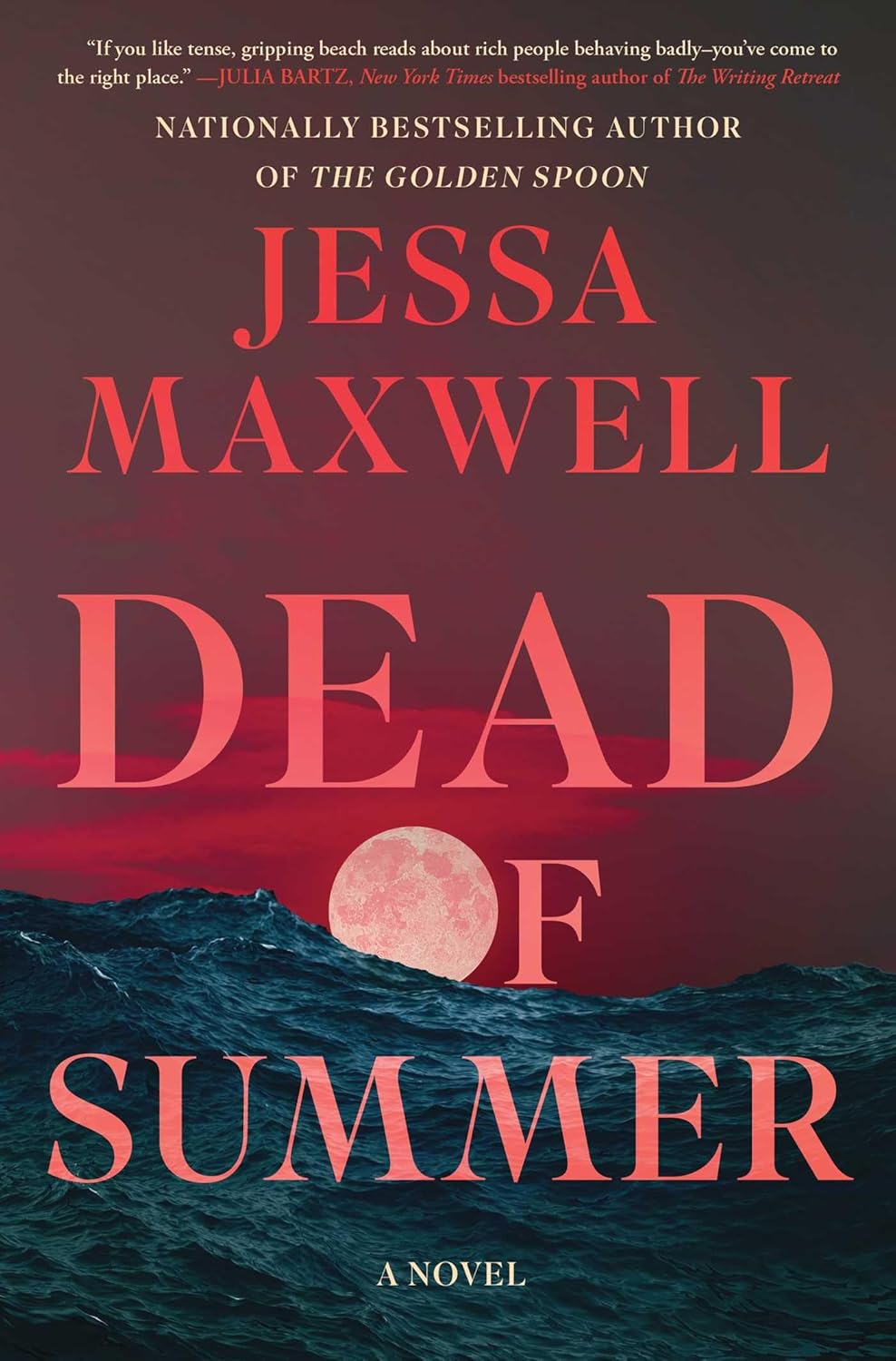 Dead Of Summer by Maxwell. Jessa 9781668070390