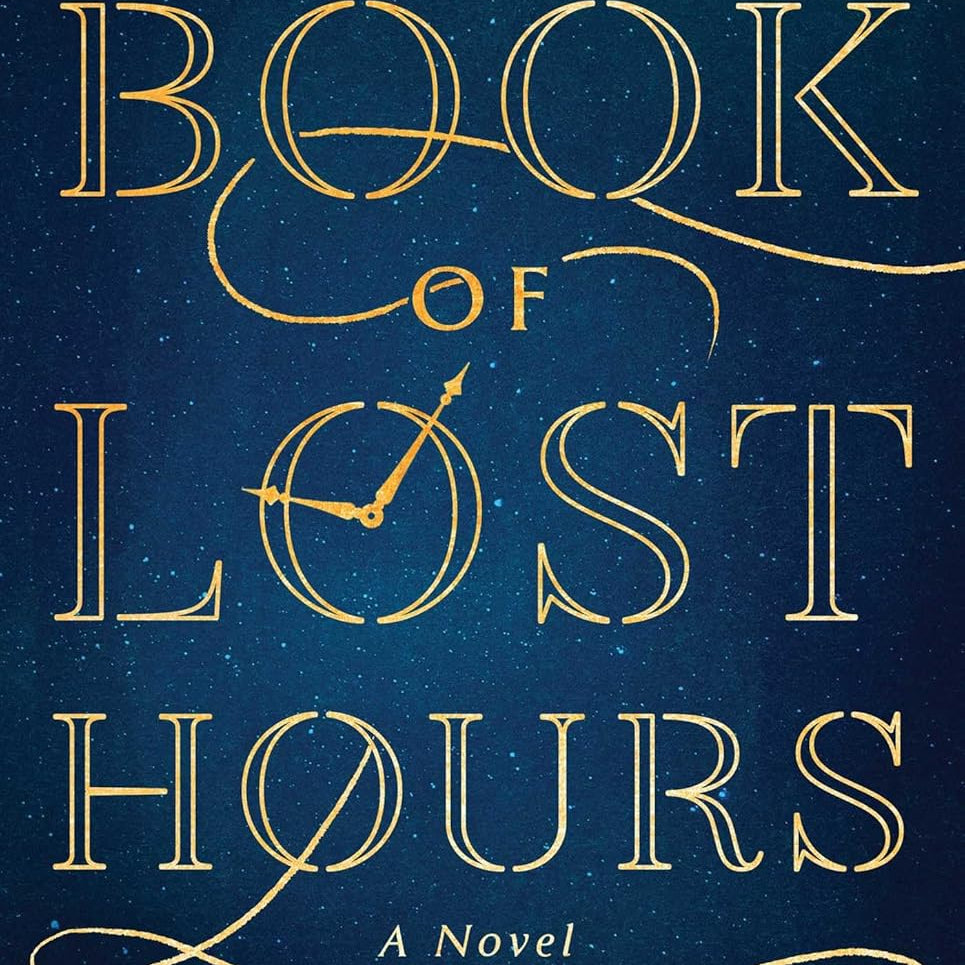 The Book Of Lost Hours by Gelfuso. Haley 9781668076347