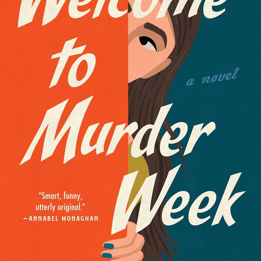Welcome To Murder Week: A Novel by Dukess. Karen 9781668079775