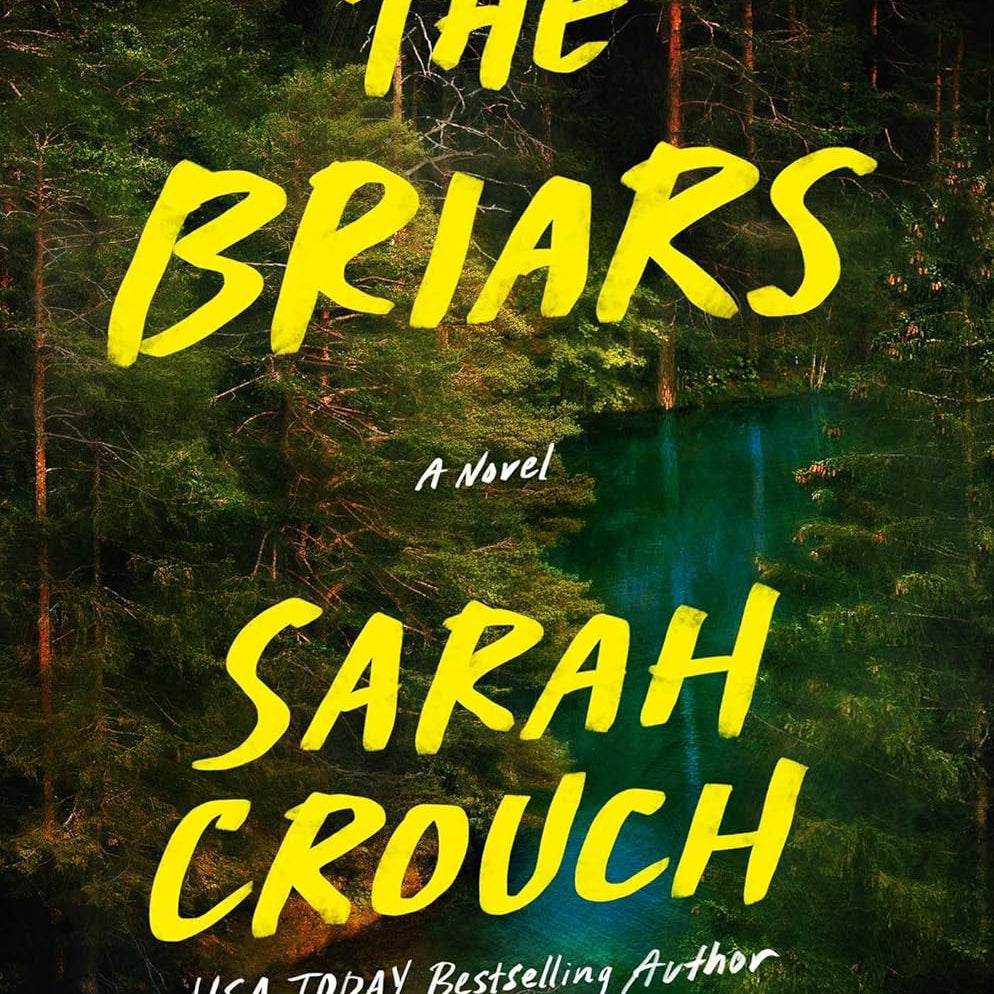 The Briars: A Novel by Crouch. Sarah 20 9781668091883