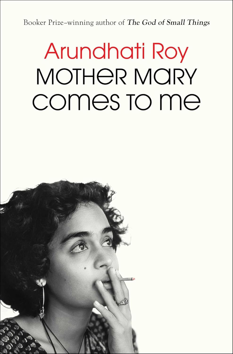 Mother Mary Comes To Me by Roy. Arundhati 9781668094716