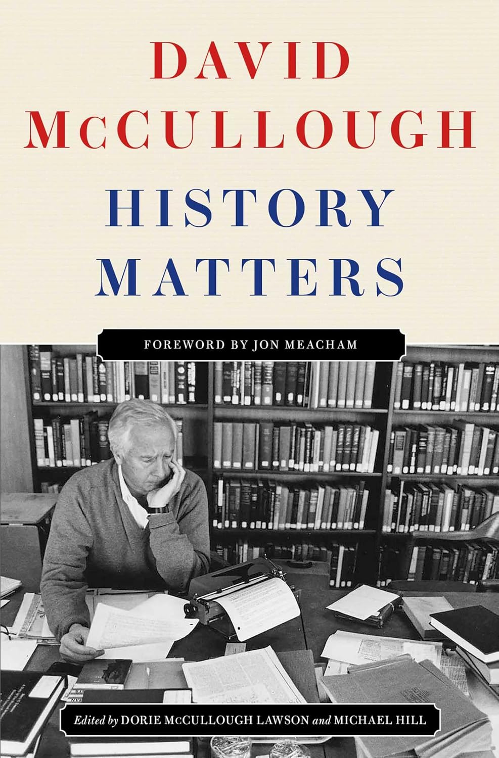 History Matters by Mccullough. David 9781668098998