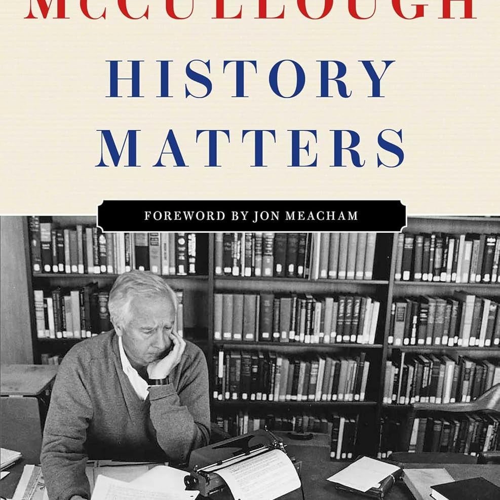 History Matters by Mccullough. David 9781668098998