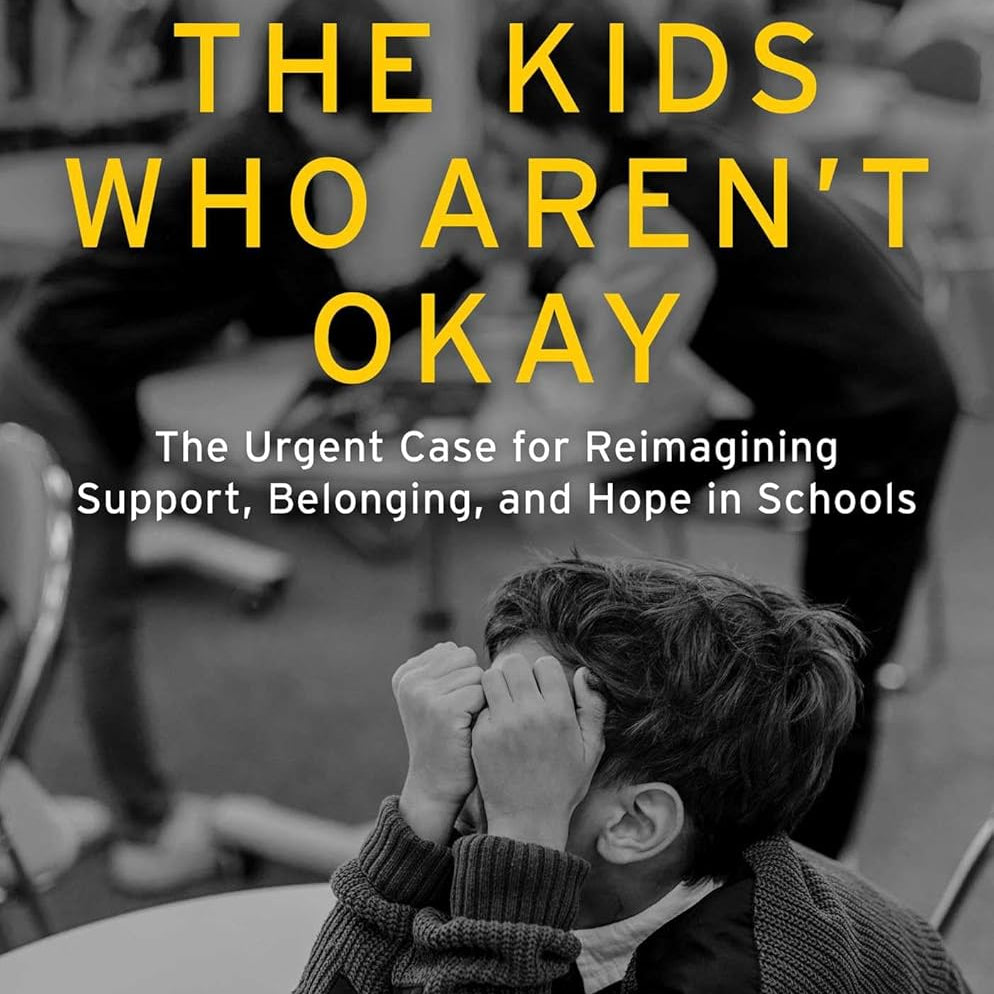 The Kids Who Aren't Okay: The Urgent Case for... by Green. Ross W. 20 9781668203903