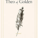 Theo Of Golden by Levi. Allen 20 9781668236512