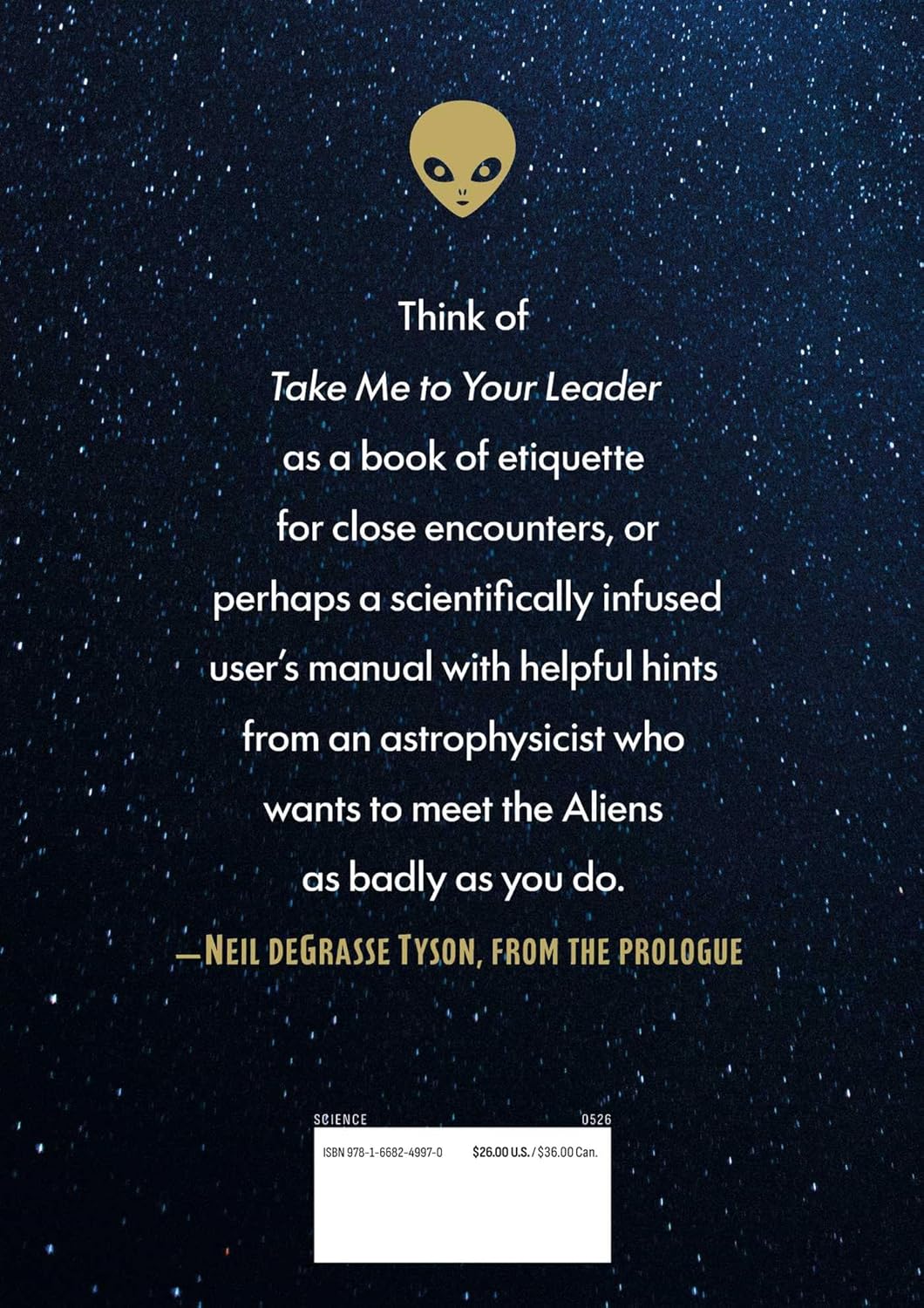 Take Me to Your Leader: Perspectives on Your First Alien Encounter by Tyson. Neil DeGrasse 20 9781668249970_1