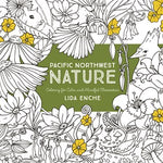 Pacific Northwest Nature Coloring Book by Enche. Lida 9781680510928