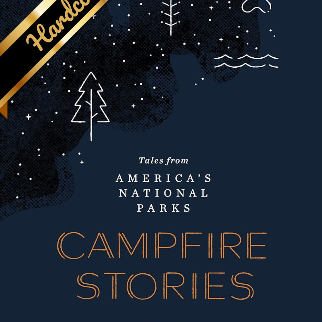 Campfire Stories: Tales From America's National Parks by Kyu. Dave & Ilyssa 9781680511444