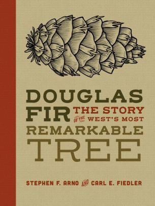 Douglas Fir by Arno. Stephen F. 9781680511994_a7ba5778-f710-4bf5-b148-f5824264b041