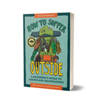 How To Suffer Outside by Helmuth. Diana 9781680513110_1