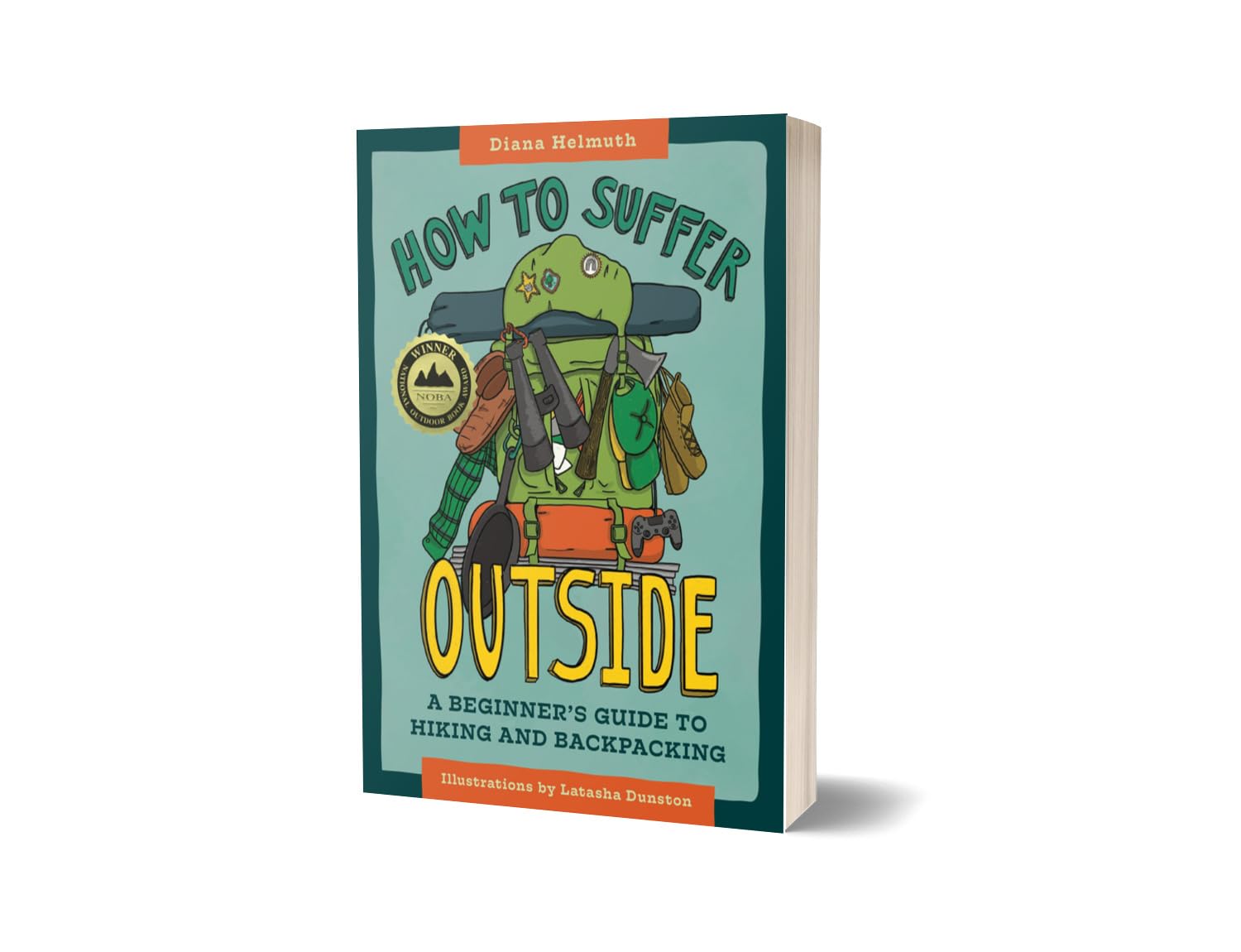 How To Suffer Outside by Helmuth. Diana 9781680513110_1
