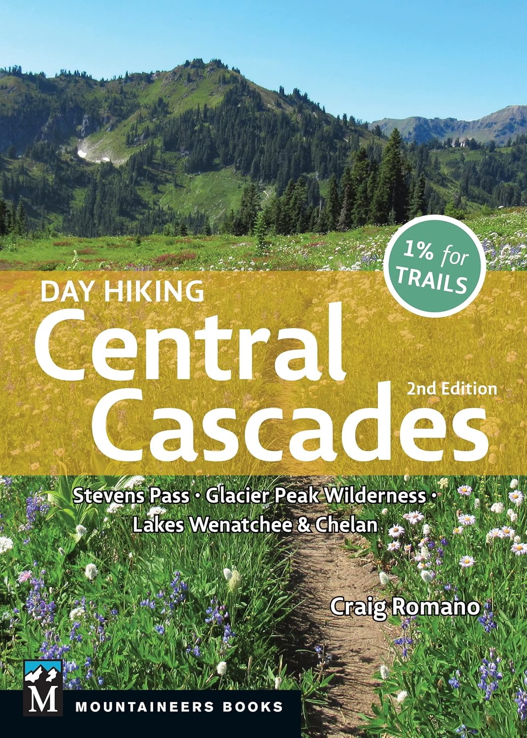 Day Hiking Central Cascades 2Nd Ed 9781680515572
