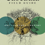 Cascadia Field Guide: Art, Ecology, Poetry by Fuhrman. Cmarie ; Bradfield. Eliza 9781680516227