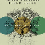 Cascadia Field Guide: Art, Ecology, Poetry by Fuhrman. Cmarie ; Bradfield. Eliza 9781680516227_bef1dd0b-2508-47f5-ba15-801287be6074