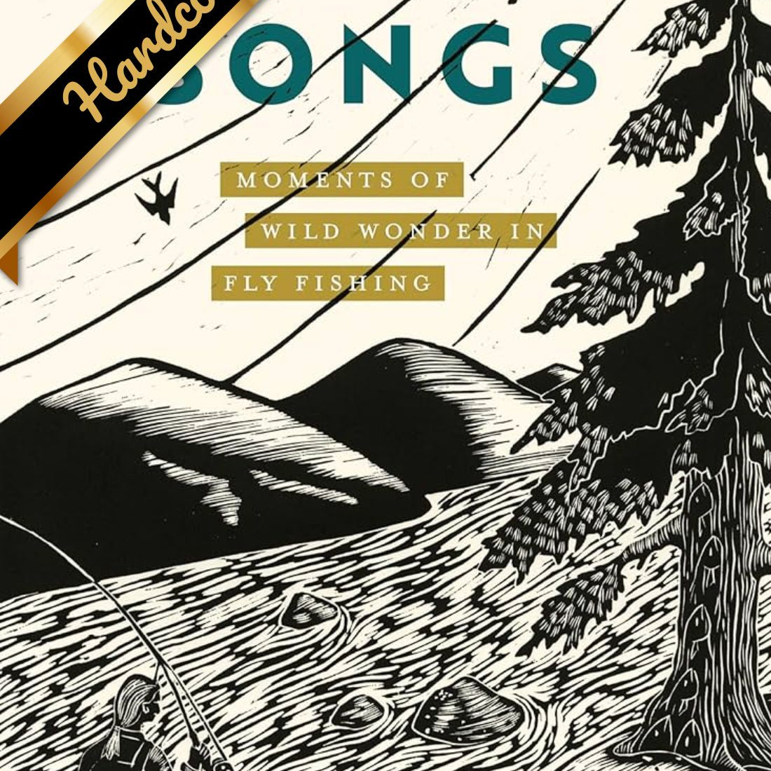 River Songs: Moments Of Wild Wonder In Fly Fishing by Duda. Steve 9781680517019