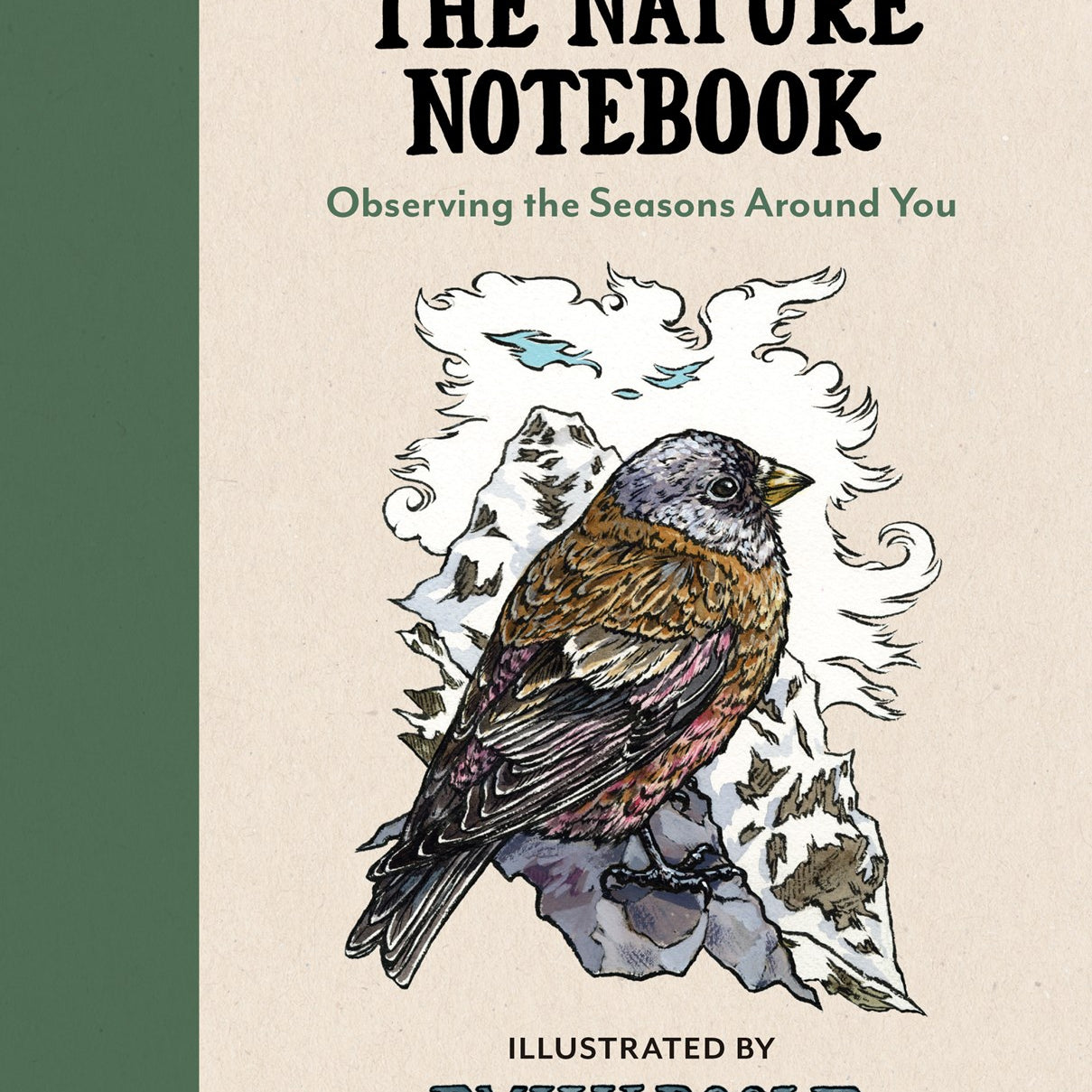 The Nature Notebook: Observing the Seasons Around You by Poole. Emily 20 9781680519235